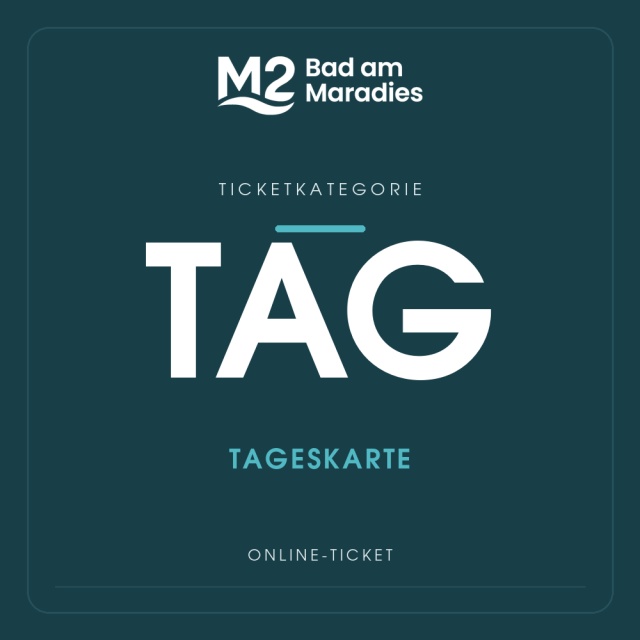 Tages-Tickets im M2 - Bad am Maradies
